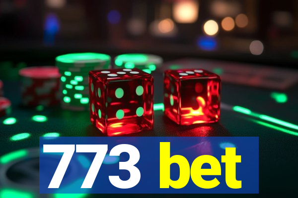 773 bet